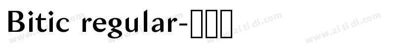 Bitic regular字体转换
